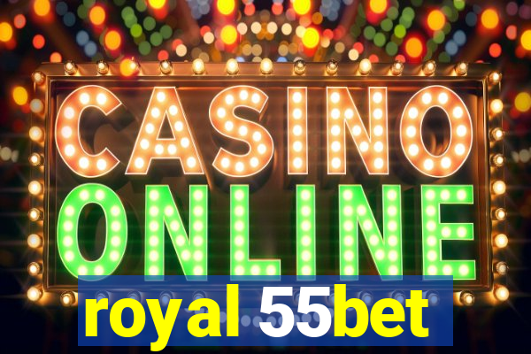 royal 55bet